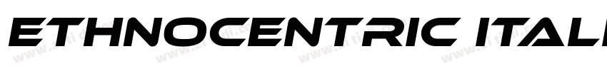 Ethnocentric Italic字体转换